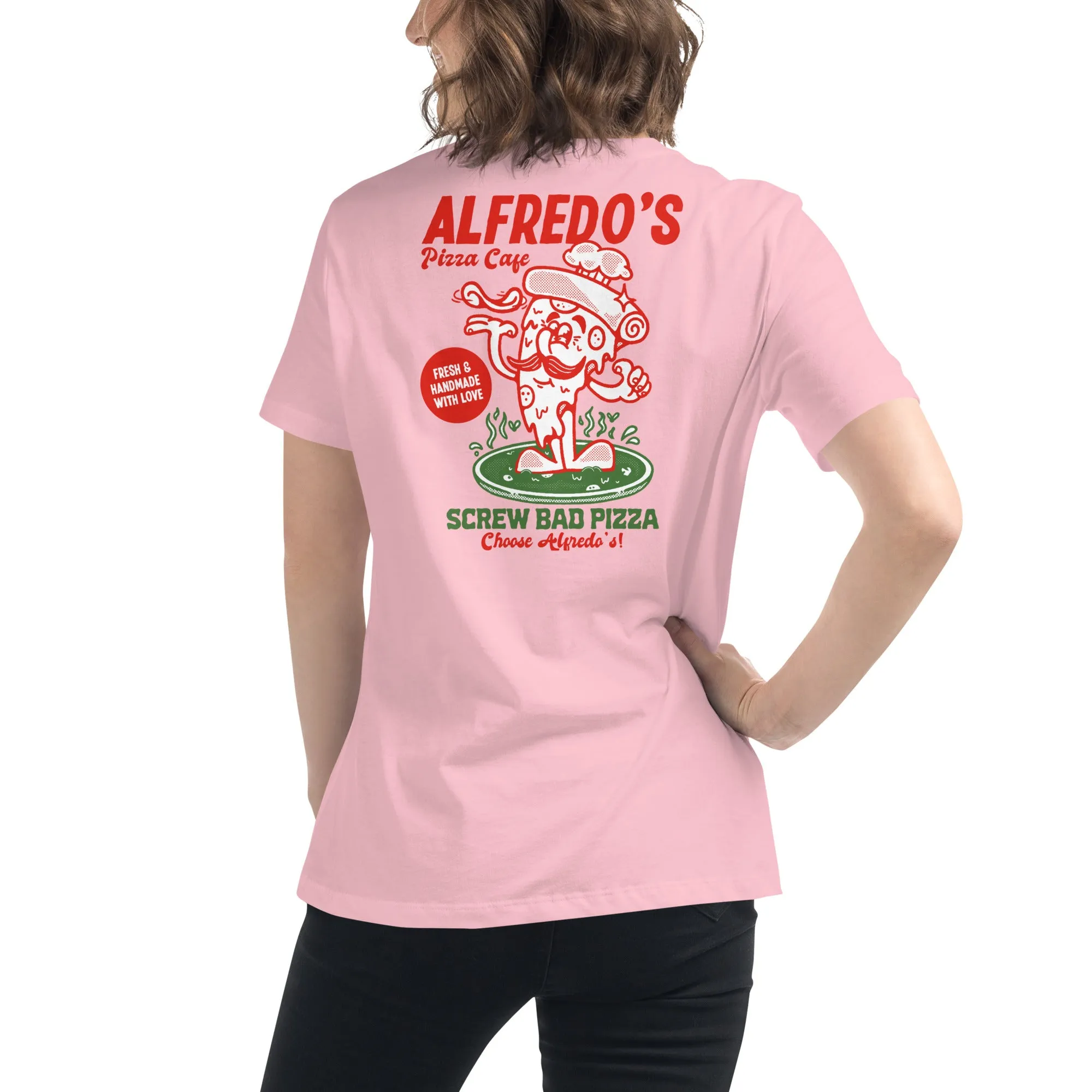 Alfredo's Pizza Cafe Front/Back Women's Relaxed T-Shirt