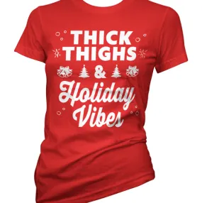 Thick Thighs and Holiday Vibes Women's T-Shirt